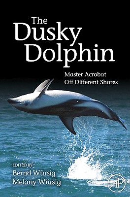 【预售】Dusky Dolphin: Master Acrobat Off Different Sho